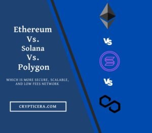 Ethereum vs Solana vs Polygon The ultimate comparison