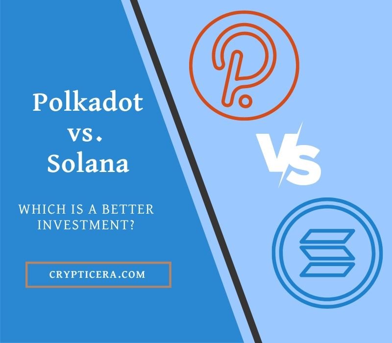 Polkadot (DOT) vs. Solana (SOL): Which is Better?