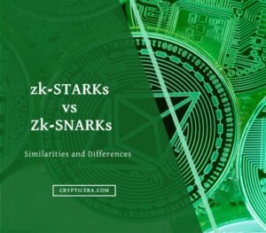 zk-STARKs vs Zk-SNARKs