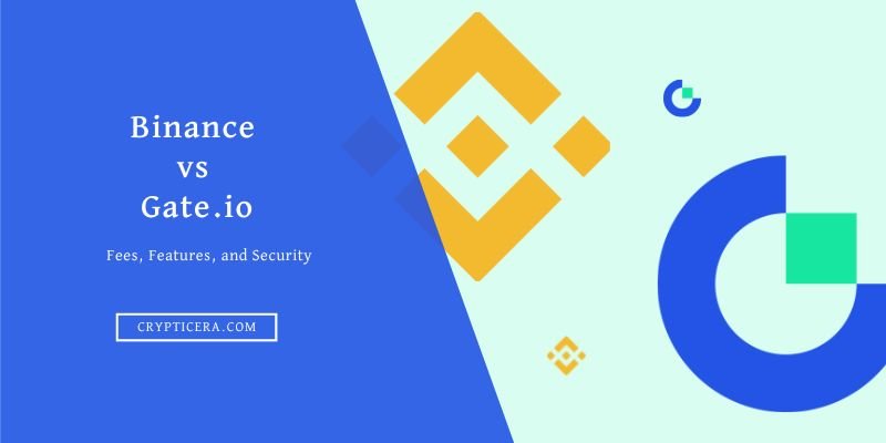 Binance vs Gate.io Comparison