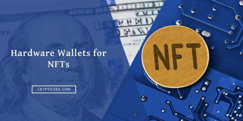 Hardware Wallets for NFTs