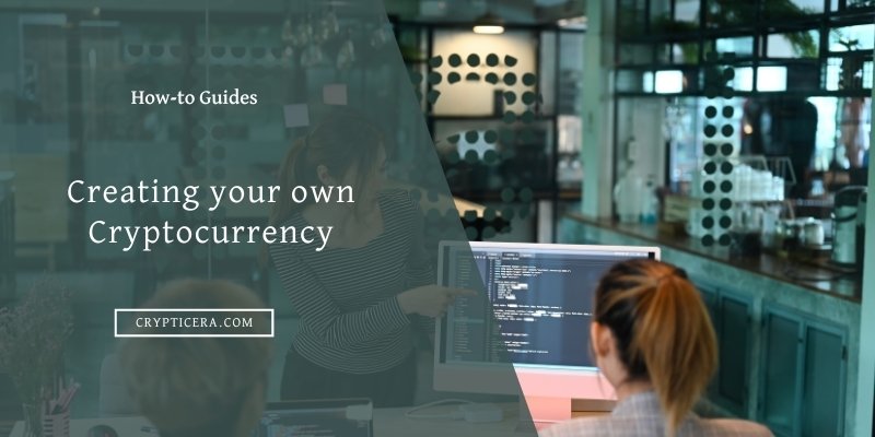 How to create your own cryptocurrency