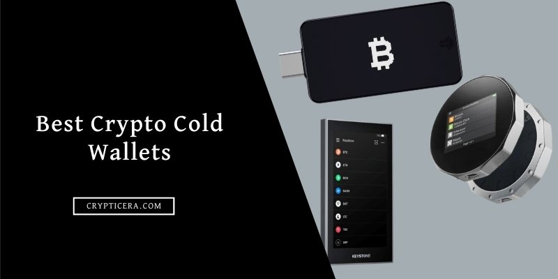 Best Cold Wallets for crypto