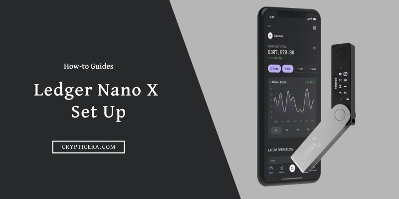 How to Set up Ledger Nano X?