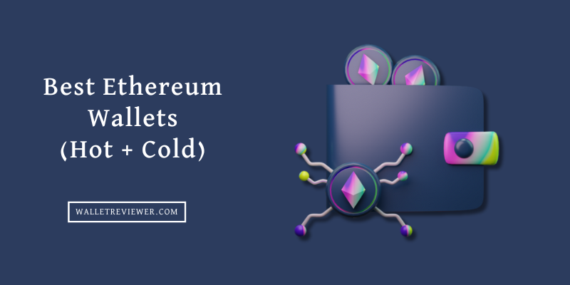 Best Ethereum wallets