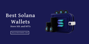 Best Solana Wallets