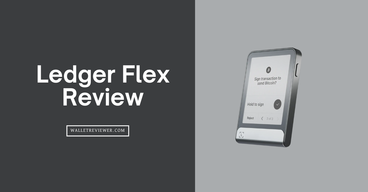Ledger Flex Review