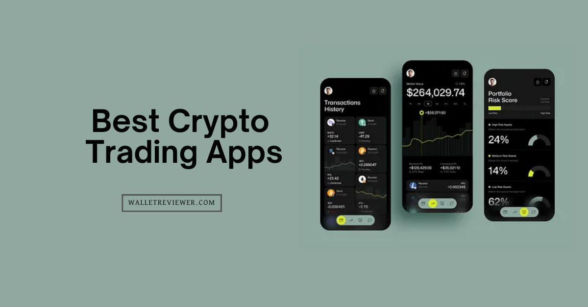Best Crypto Trading Apps