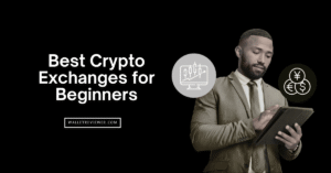 Best Crypto Exchanges for Beginners