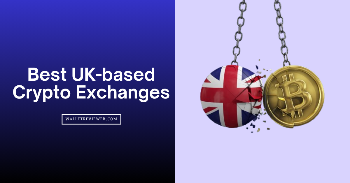 Best Crypto Exchanges UK