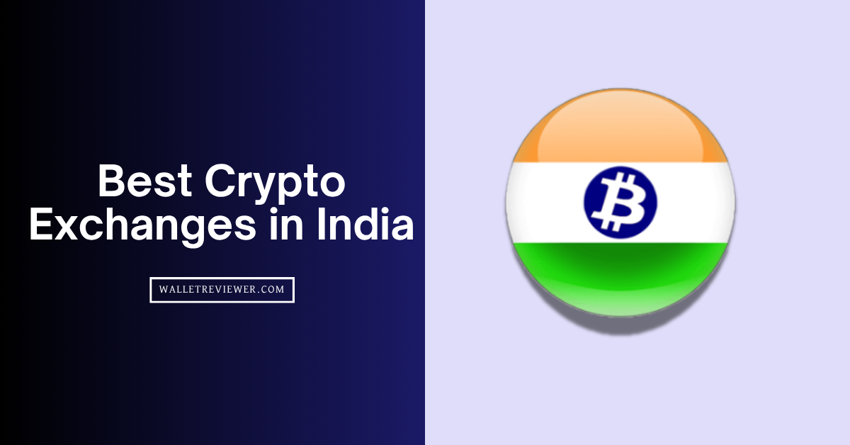 Best Crypto Exchanges in India