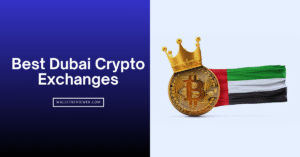 Best Dubai Crypto Exchanges