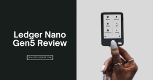 Ledger Nano Gen5 Review