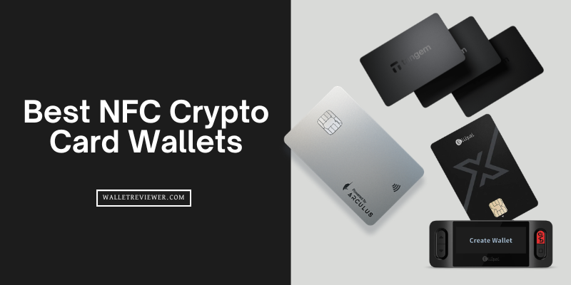 Best NFC Crypto Card Wallets