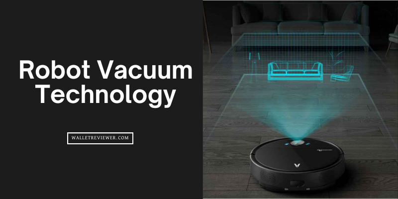 Robot Vacuum Technology
